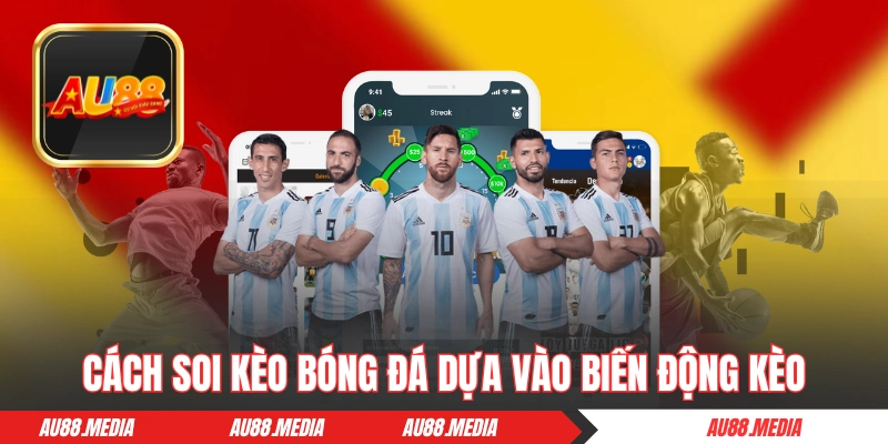 Cách soi kèo bóng đá chuẩn chỉ dựa vào biến động kèo