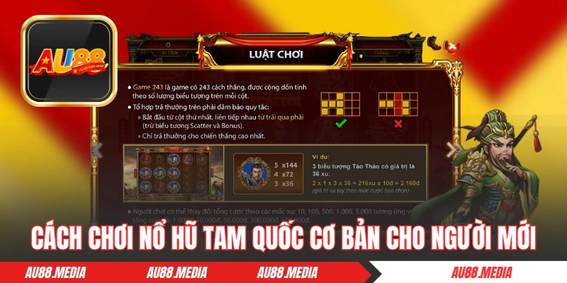 Cách chơi nổ hũ Tam Quốc cơ bản cho người mới
