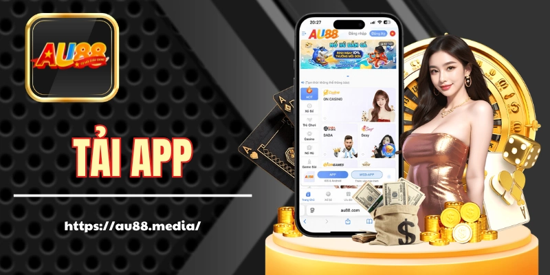 Cách Tải App AU88 Cho iOS & Android Mới Nhất 2025